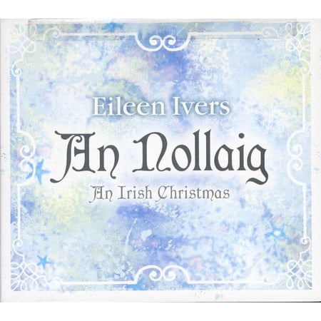 Eileen Ivers - An Nollaig: An Irish Christmas - Music & Performance - CD