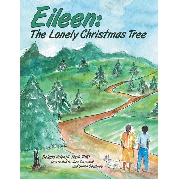 Eileen: the Lonely Christmas Tree (Paperback)
