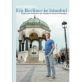 thumbnail image 1 of Ein Berliner in Istanbul: Hinter den Kulissen der Gezipark Ausschreitungen, (Paperback), 1 of 1