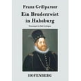 thumbnail image 1 of Ein Bruderzwist in Habsburg : Trauerspiel in fünf Aufzügen (Paperback), 1 of 1