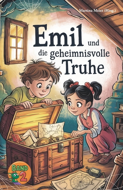 Ein Buch Geht Um Die Welt Emil und die geheimnisvolle Truhe - Eine Fortsetzungsgeschichte Band 2: Kreative Geschichten junger Autorinnen und Autor, Book 12, (Paperback)