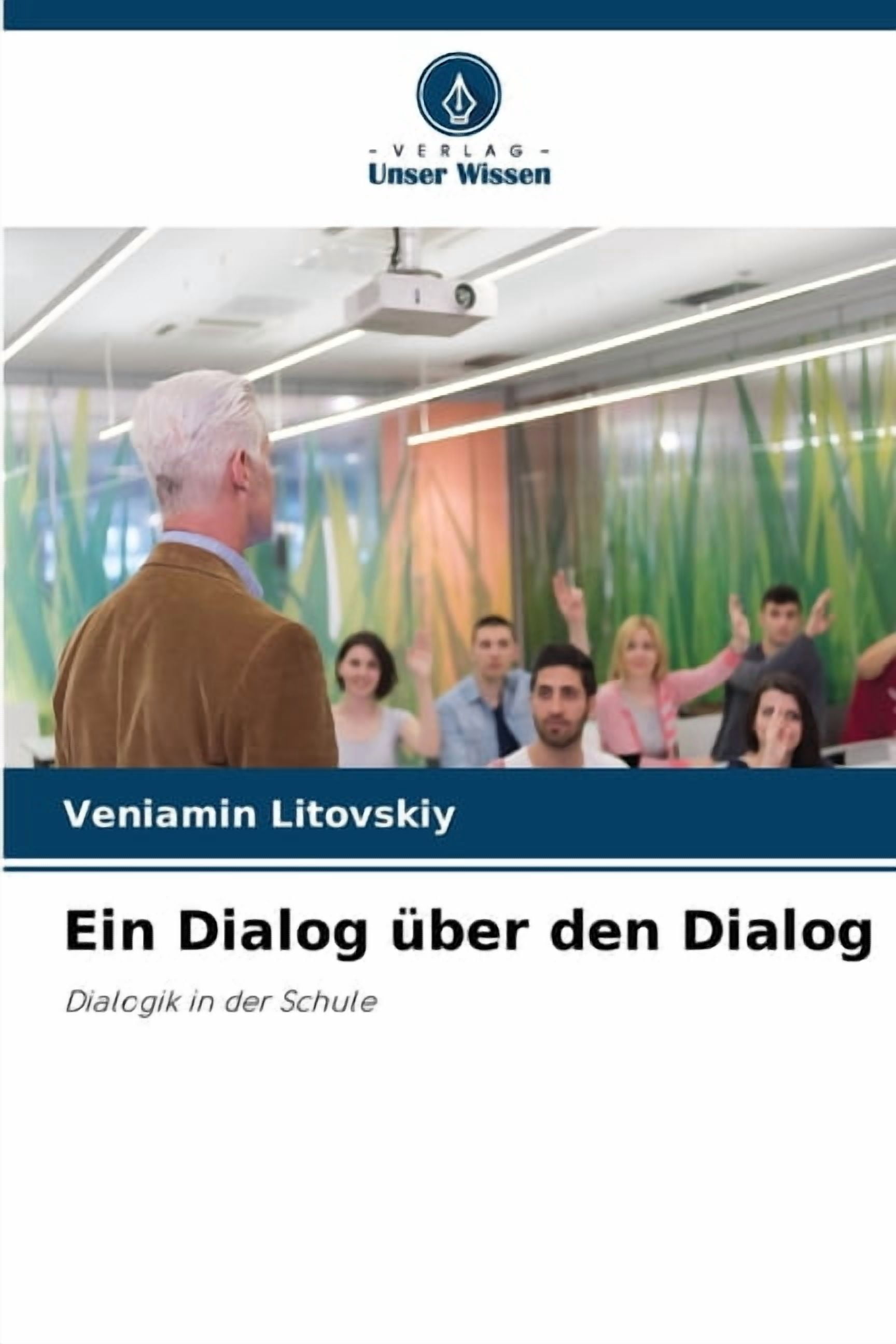 Ein Dialog Ã¼ber den Dialog, (Paperback)