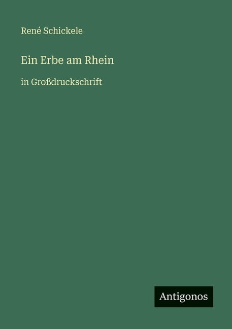 Ein Erbe am Rhein: in GroÃdruckschrift, (Paperback)