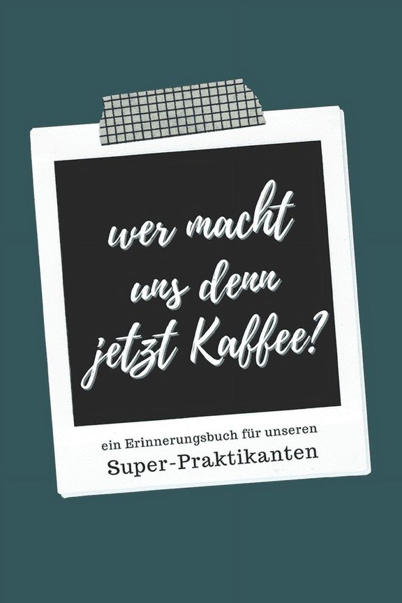 Ein Erinnerungsbuch fr unseren Super-Praktikanten : ein Buch als Geschenk zum Selbstausfllen (Paperback)