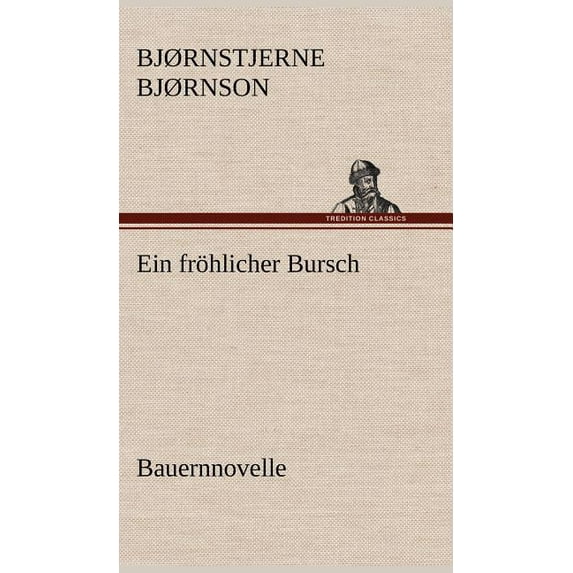 Ein Frohlicher Bursch (Hardcover)