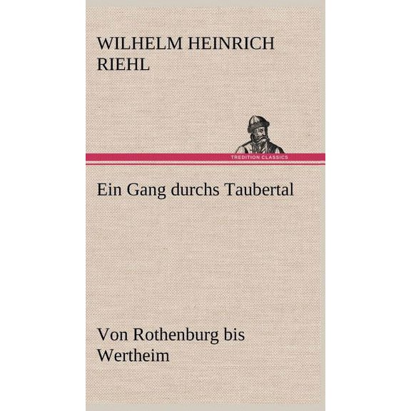 Ein Gang Durchs Taubertal, (Hardcover)