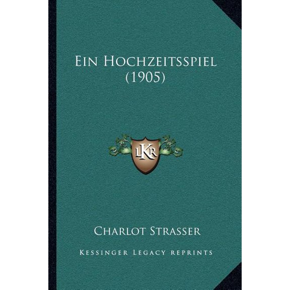 Ein Hochzeitsspiel (1905) (Paperback)