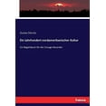 thumbnail image 1 of Ein Jahrhundert nordamerikanischer Kultur: Ein Begleitbuch fÃ¼r die Chicago-Recorder, (Paperback), 1 of 1