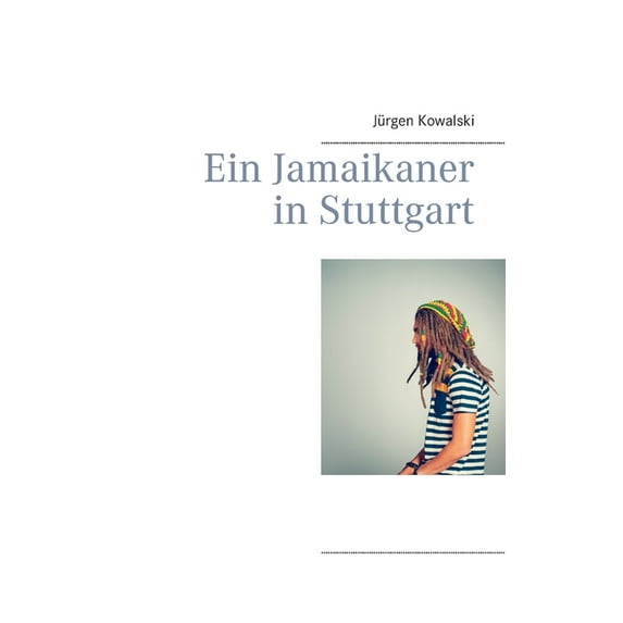 Ein Jamaikaner in Stuttgart, (Paperback)