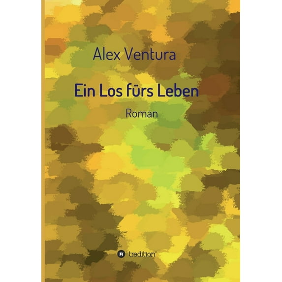 Ein Los fürs Leben: Roman (Paperback)