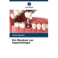 thumbnail image 1 of Ein ManÃ¶ver zur Implantologie, (Paperback), 1 of 1