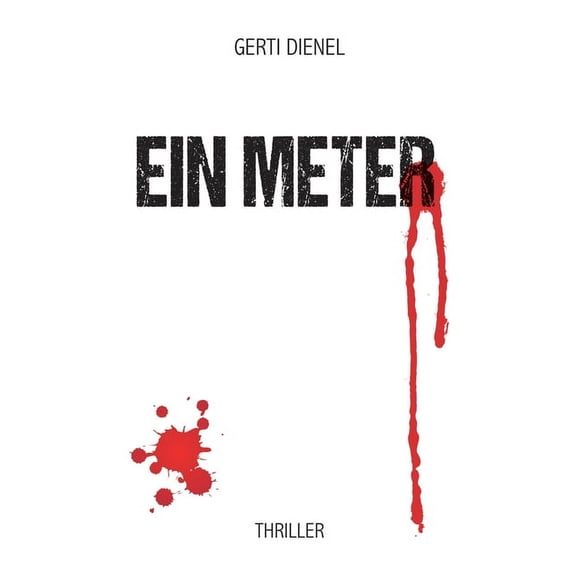Ein Meter: Thriller, (Paperback)