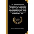 thumbnail image 1 of Ein Oesterreichischer Commentar zu der Russischen Darstellung des ungarischen Revolutionskrieges. Zugleich ein Supplement zu dem Werke "der Feldzug in Ungarn und Siebenbürgen." 1849. (Paperback), 1 of 1