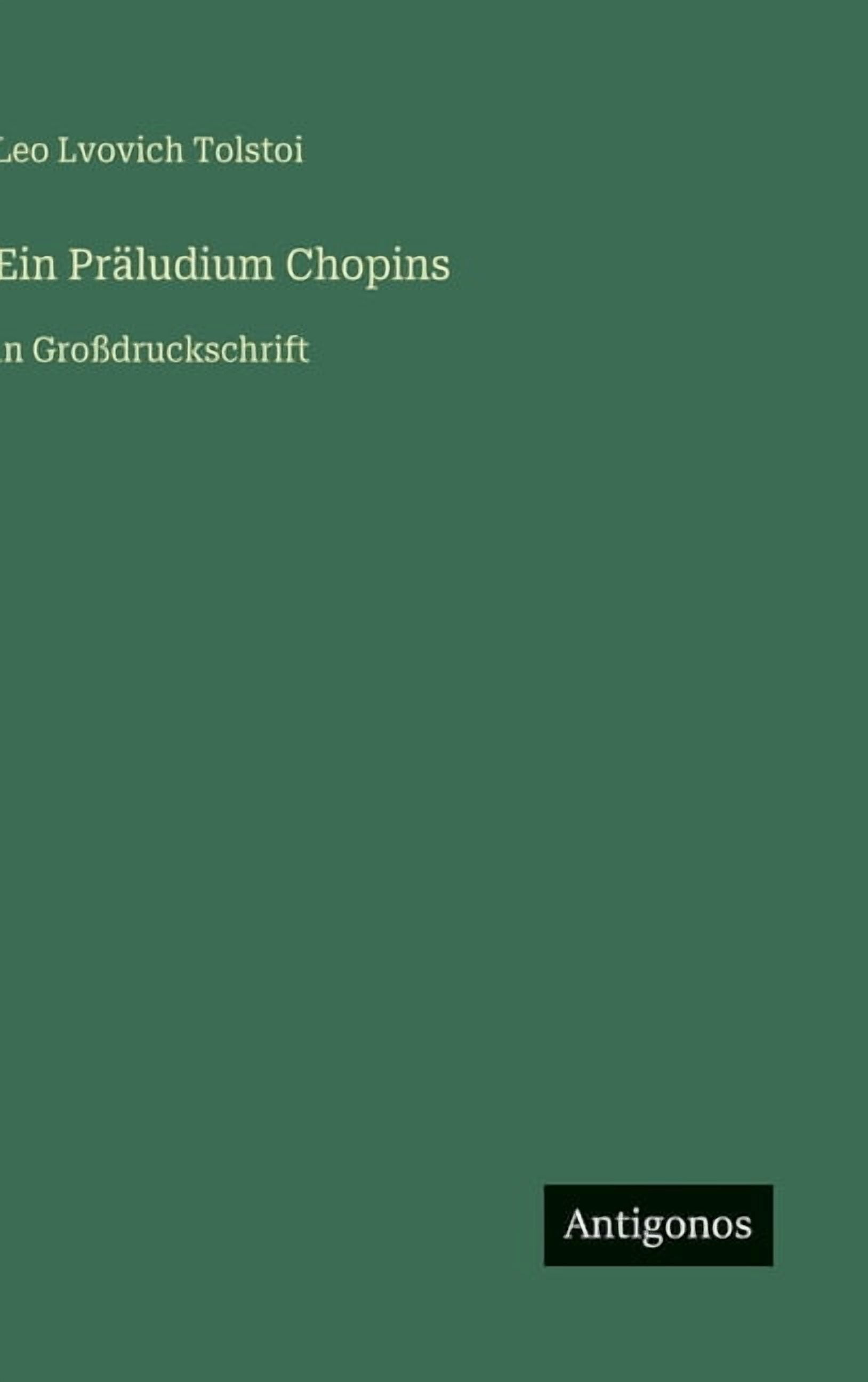 Ein PrÃ¤ludium Chopins: in GroÃdruckschrift, (Hardcover)
