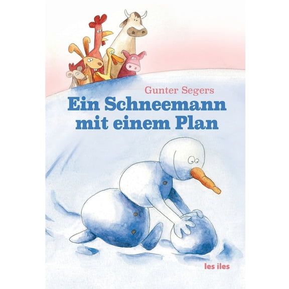 Ein Schneemann mit einem Plan (Paperback)
