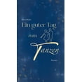 thumbnail image 1 of Ein guter Tag zum Tanzen (Hardcover), 1 of 1