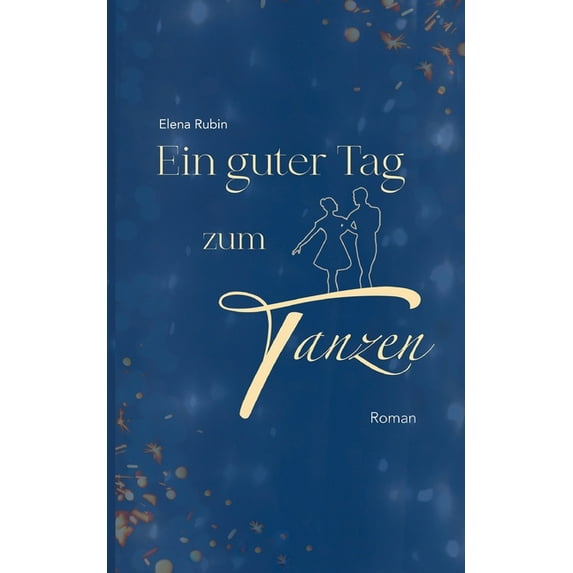 Ein guter Tag zum Tanzen : Keine Kraft ist stärker als Respekt (Paperback)
