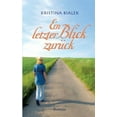 thumbnail image 1 of Ein letzter Blick zurück, (Paperback), 1 of 1