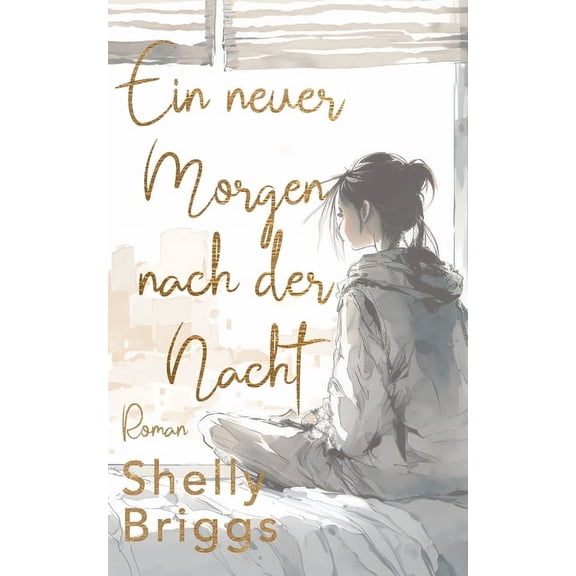 Ein neuer Morgen nach der Nacht, (Paperback)