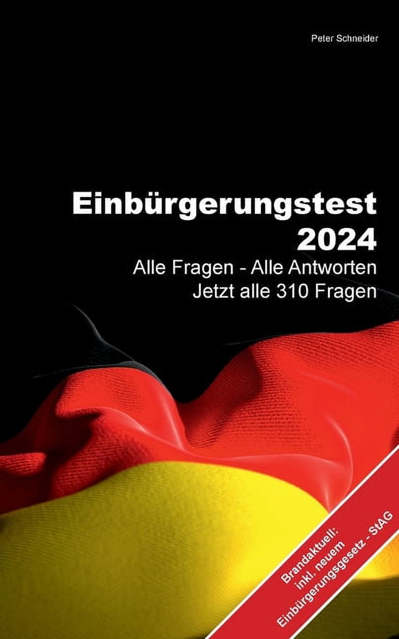 Einbürgerungstest 33 Fragen Und Antworten Pdf Einbürgerungstest 2024: Alle Fragen - Alle Antworten Jetzt alle 310