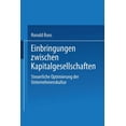 thumbnail image 1 of Einbringungen Zwischen Kapitalgesellschaften: Steuerliche Optimierung Der Unternehmensstruktur, (Paperback), 1 of 1