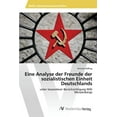 thumbnail image 1 of Eine Analyse der Freunde der sozialistischen Einheit Deutschlands (Paperback), 1 of 1