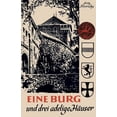 thumbnail image 1 of Eine Burg Und Drei Adelige Häuser: Spiegelbilder Ihrer Geschichte in Briefen Und Berichten Aus Rheinischen Archiven, (Paperback), 1 of 1