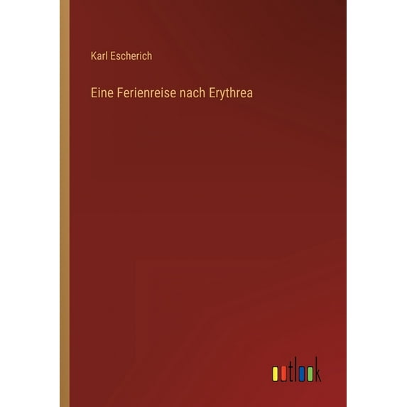 Eine Ferienreise nach Erythrea (Paperback)