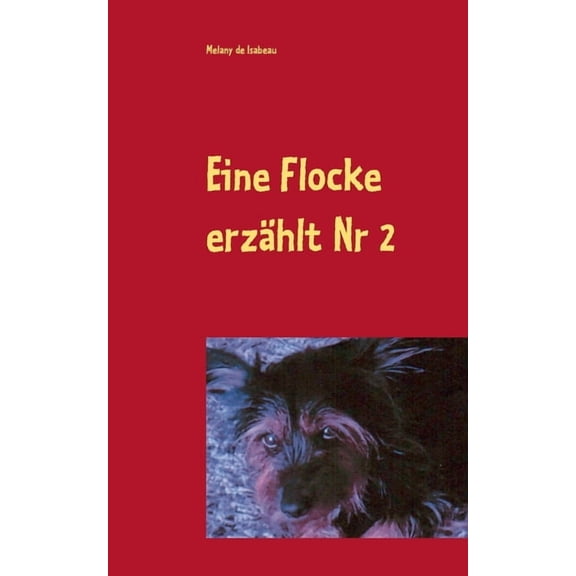 Eine Flocke erzhlt: mein Neuer Freund, (Paperback)
