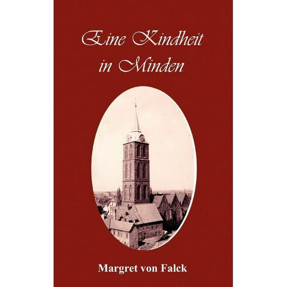 Eine Kindheit in Minden (1934-1949), (Paperback)