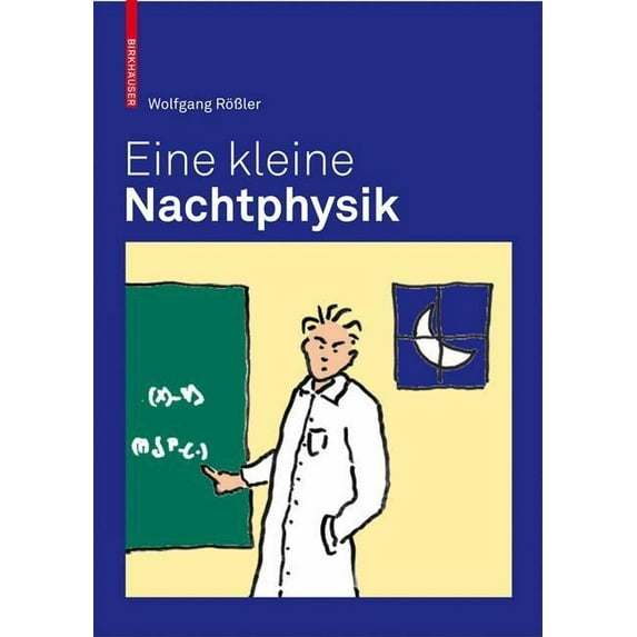 Eine Kleine Nachtphysik: Geschichten Aus Der Physik, (Hardcover)
