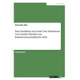 thumbnail image 1 of Eine Krankheit zum Tode? Der Selbstmord von Goethes Werther aus kulturwissenschaftlicher Sicht, (Paperback), 1 of 1