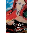 thumbnail image 1 of Eine Liebe von Don Juan, (Paperback), 1 of 1