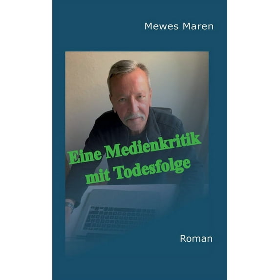 Eine Medienkritik mit Todesfolge, (Paperback)