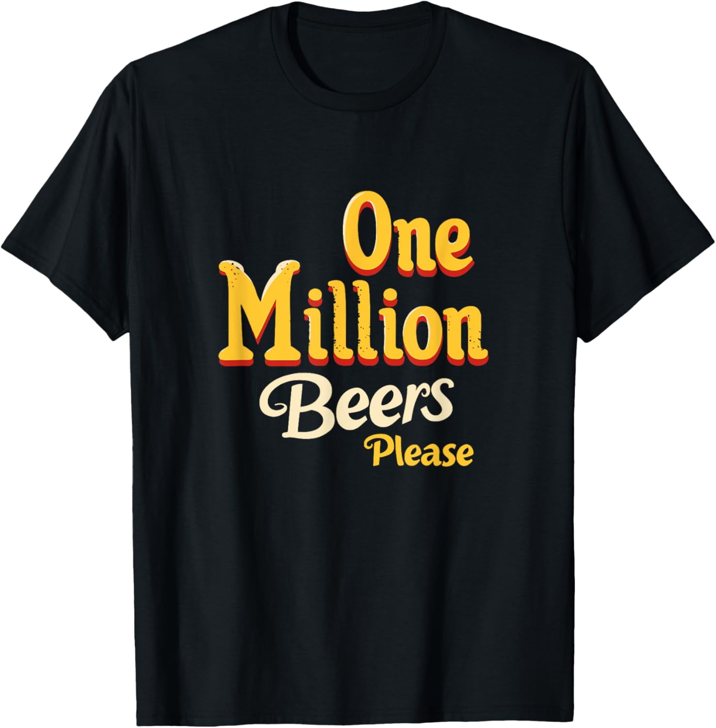 Eine Million Beers bitte Beer Meme for Men Funny TShirt