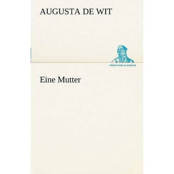 Eine Mutter (Paperback)