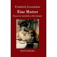 thumbnail image 1 of Eine Mutter: Roman im Anschluß an Die Colonie (Hardcover), 1 of 1