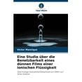 thumbnail image 1 of Eine Studie Ã¼ber die Benetzbarkeit eines dÃ¼nnen Films einer ionischen FlÃ¼ssigkeit, (Paperback), 1 of 1