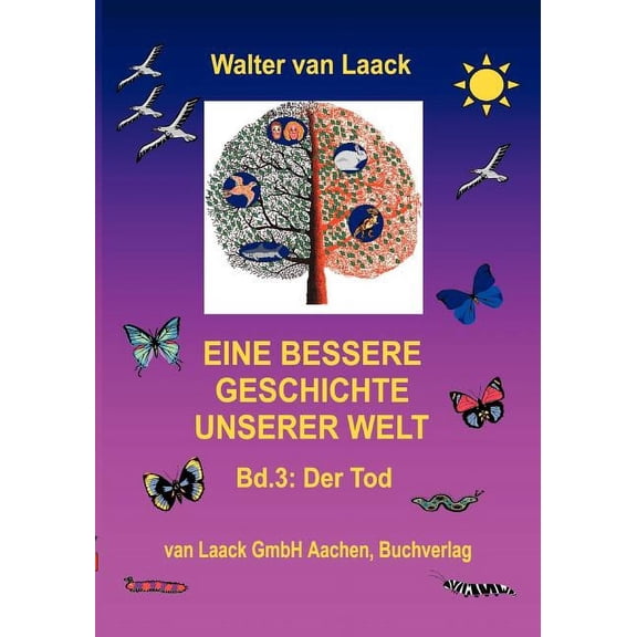 Eine bessere Geschichte unserer Welt: Der Tod, (Paperback)