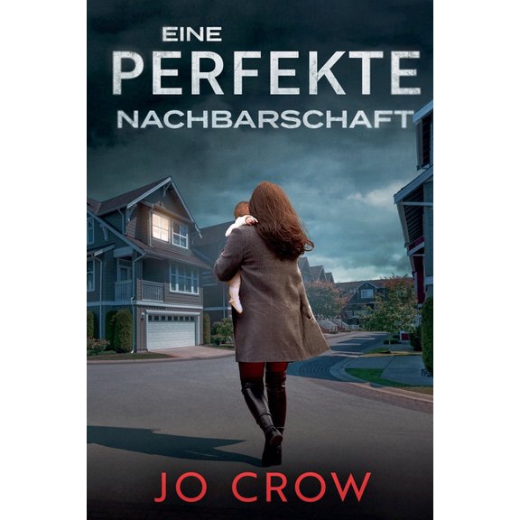 Eine perfekte Nachbarschaft, (Paperback)