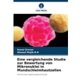thumbnail image 1 of Eine vergleichende Studie zur Bewertung von Mikronuklei in Mundschleimhautzellen, (Paperback), 1 of 1
