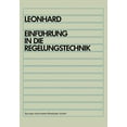 thumbnail image 1 of EinfÃ¼hrung in Die Regelungstechnik: Lineare Und Nichtlineare RegelvorgÃ¤nge FÃ¼r Elektrotechniker, Physiker Und Maschinenb, (Paperback), 1 of 1