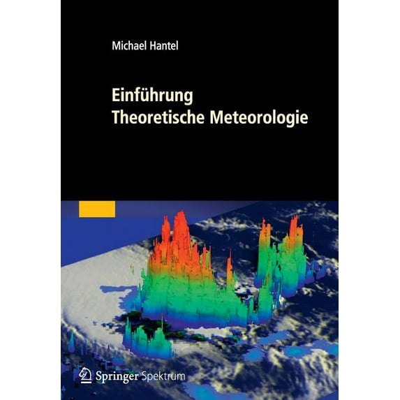 Einführung Theoretische Meteorologie, (Paperback)