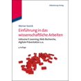 thumbnail image 1 of Einführung in Das Wissenschaftliche Arbeiten: Inklusive E-Learning, Web-Recherche, Digitale Präsentation U.A., (Hardcover), 1 of 1