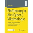 thumbnail image 1 of EinfÃ¼hrung in Die (Cyber-)Viktimologie: Studien Zum Umgang Mit Psychischer Belastung Von Cybercrime-Opfern, (Paperback), 1 of 1