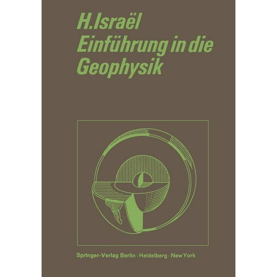Einführung in Die Geophysik, (Paperback)