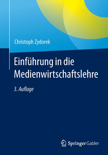 EinfÃ¼hrung in Die Medienwirtschaftslehre, (Paperback)