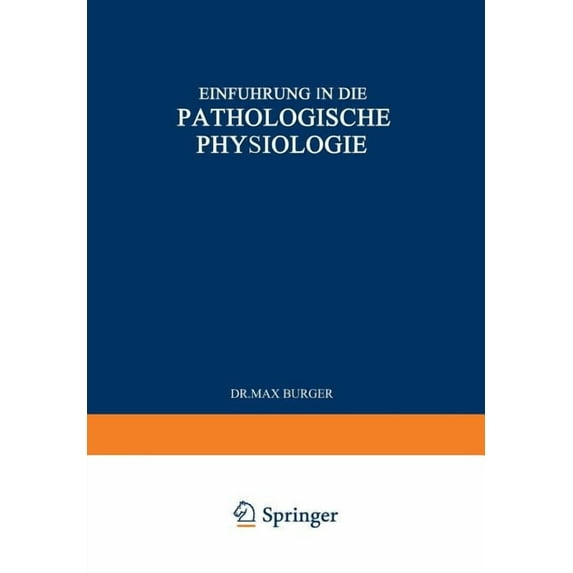 Einführung in Die Pathologische Physiologie, (Paperback)