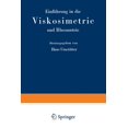 thumbnail image 1 of EinfÃ¼hrung in Die Viskosimetrie Und Rheometrie, (Paperback), 1 of 1