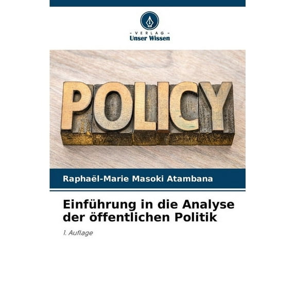 Einführung in die Analyse der öffentlichen Politik, (Paperback)